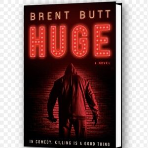 Brent Butt 'Huge' Novel Signed Copy Canadian Author Comedian New